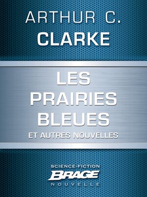 cover image of Les Prairies bleues (suivi de) Un coup de soleil bénin (suivi de) Hors du berceau, en éternelle or